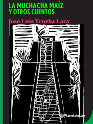 cover image of La muchacha maíz